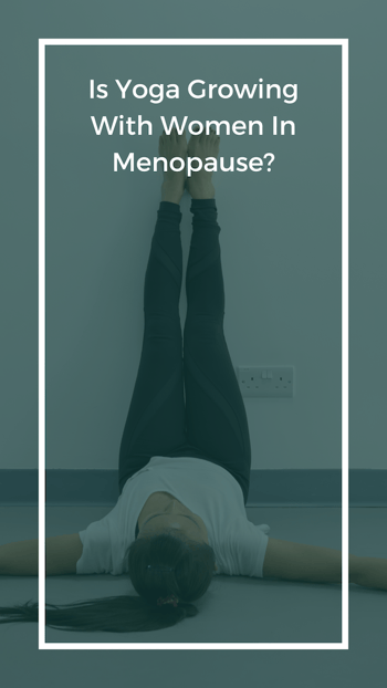 yoga growing in women with menopause